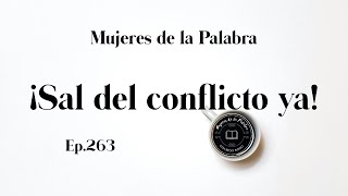 ¡Sal del conflicto ya [upl. by Tedmann833]