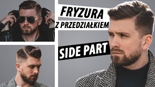 Męska fryzura z przedziałkiem  SIDE PART  Poradnik jak układać włosy [upl. by Donohue]