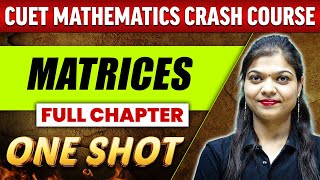 Matrices  FULL CHAPTER  Everything Covered  Class 12th  CUET Crash Course [upl. by Doownyl756]