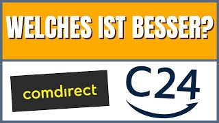 comdirect vs C24 2023 Welches Konto ist besser [upl. by Widera]