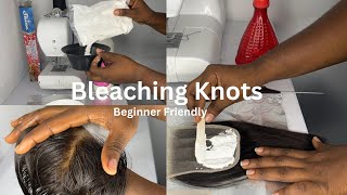 How To Properly Bleach Your Knots  Beginner Friendly  Lace Closure [upl. by Rodge]