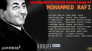 MOHAMMED RAFI  UNRELEASED OR RARELY HEARD SONGS JUKEBOX PART1  BOLLYWOOD SONGS  ENRIFF MUSIC [upl. by Flynn620]