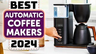 Best Automatic Coffee Maker  Top 5 Best Automatic Coffee Makers 2024 [upl. by Essilevi]