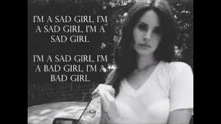 Lana Del Rey  Sad Girl Lyrics [upl. by Koffman880]