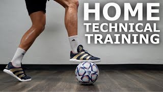 Improve Your Skills At Home  Technical Skills Mastery Exercises For Footballers [upl. by Nguyen]