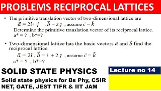 PROBLEMS RECIPROCAL LATTICES  lecture 14 [upl. by Murielle131]