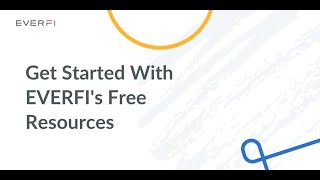 Get Started With EVERFIs Free Resources [upl. by Nalyac449]