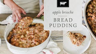 Brioche Apple Bread Pudding [upl. by Porty]