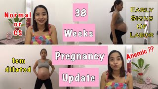 38 WEEKS PREGNANCY UPDATE  EARLY SIGNS OF LABOR [upl. by Vivienne]