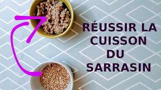 Cuisson du sarrasin la recette qui fonctionne [upl. by Trebornhoj993]