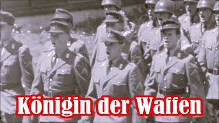 Königin der Waffen Infantrielied  German Infantry Song  English translation [upl. by Boesch]