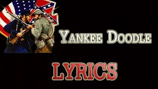 Yankee Doodle  LYRICS  American Patriotic Song [upl. by Nwahsyt481]