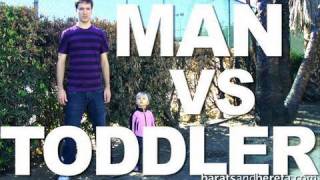 Man vs Toddler [upl. by Chari]