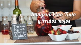 Sangría vino tinto y frutos rojos  ¡Bebidas para compartir con amigos [upl. by Eilerua]