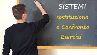 Sistemi  metodo di SOSTITUZIONE e CONFRONTO [upl. by Ahsienod795]