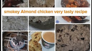 How to make smokey Almond chicken very tasty recipe  subha ka Nashta  daily life vlogs [upl. by Manville]