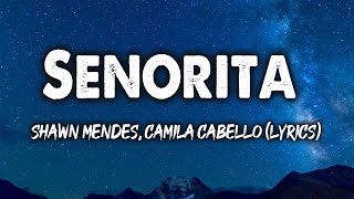 Shawn Mendes Camila Cabello  Señorita Clean  Lyrics [upl. by Ygiaf446]