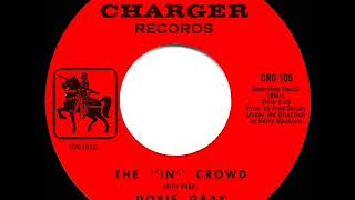 1965 HITS ARCHIVE The “In” Crowd  Dobie Gray [upl. by Ylus911]