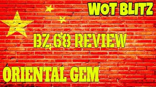 WOT Blitz  An ORIENTAL Gem  BZ68 Review [upl. by Ahseekal]