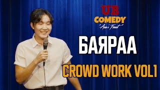 Баяраа  Crowd Work Vol1 [upl. by Tibbetts316]