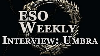 Elder Scrolls Online Weekly  Interview Guild Umbra PreAlpha Guilds and Community [upl. by Towroy]