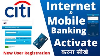 Internet Banking Registration Online  Mobile Banking  New User in Citibank [upl. by Dagnah]