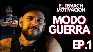 MOTIVACIÓN DE EL TEMACH 🔥PURO MODO GUERRA🔥 EP 1 [upl. by Atteoj441]