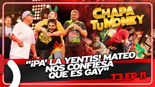 quot¡PA LA YENTIS MATEO NOS CONFIESA QUE ES GAYquot  CHAPA TU MONEY [upl. by Nannek593]