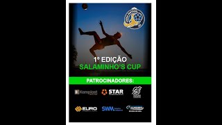 1º SALAMINHOS CUP  QUADRA 2 [upl. by Pool]