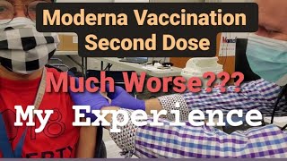 Is Second Dose Much Worse My Experience With COVID19 Moderna Vaccination [upl. by Adnilam884]