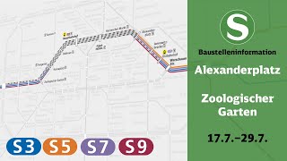 SBahn Berlin Bauinfo  Alexanderplatz – Zoologischer Garten S3 S5 S7 S9 [upl. by Lunneta]