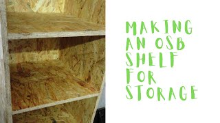 OSB shelf for storage 🔻 [upl. by Evin]