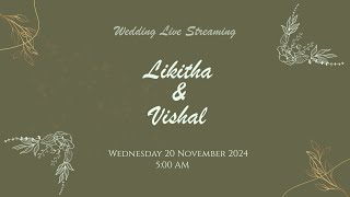 Likitha amp Vishal  Wedding Live Streaming  20112024 [upl. by Lalise]