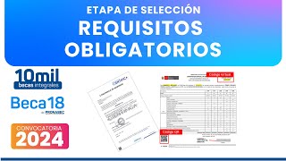 Beca 18 2024  Conoce los REQUISITOS OBLIGATORIOS para ser BECADO ✅ [upl. by Wandy909]