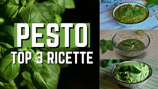 Pesto fatto in casa TOP 3 ricette ASSOLUTAMENTE DA PROVARE [upl. by Llenrup]