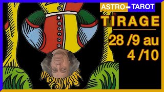 TAROTASTROLOGIE Tirage AstroTarot du 28 septembre au 4 octobre avec 3 arcanes majeurs [upl. by Neumann]