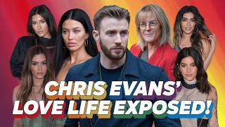 Chris Evans Dating History All Girlfriends Revealed 1999  2024 [upl. by Narah228]