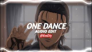 one dance  drake ft wizkid edit audio [upl. by Gerdy583]