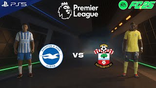 FC 25  Brighton amp Hove Albion v Southampton  Premier League 2425  PS5 [upl. by Viole47]