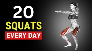 How 20 Squats Every Day Will Completely Transform Your Body [upl. by Nivri722]