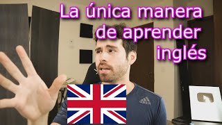 INGLÉS con el MÉTODO que FUNCIONA para TODOS Te RETO a INTENTARLO por 1 MES [upl. by Isak]