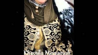 Fkiret Annaba ★ Wahiba ★  Khouya Lasmar  Khaoula Messaoudi [upl. by Ecyla]