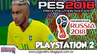 PES 2018 WORLD CUP RUSSIA Edition Modern HD no Playstation 2 [upl. by Nylatsyrk]