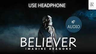 New Song 2024 Believer  Imagine Dragons 8D Audio Official Lyrics  Remix [upl. by Akfir]