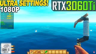 Raft RTX 3060 Tİ  1080p Ultra [upl. by Namlak]