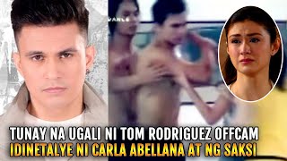 Tunay na UGALI ni Tom Rodriguez SA LOOB ng BAHAY ISINIWALAT NA RIN ni Carla Abellana at ng SAKSI [upl. by Aztirak]