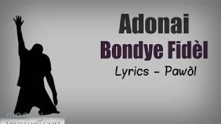 Adonai  Bondye Fidèl Lyrics Pawòl [upl. by Eesdnil]