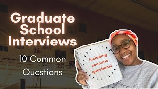 Graduate School Interview  10 Common Questions [upl. by Darsey]