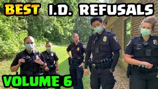 BEST ID REFUSALS  1st Amendment Audit Compilation  VOLUME 6 [upl. by Esined991]