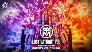 Headhunterz amp Vertile ft Sian Evans  Lost Without You Defqon1 2023 Closing Theme [upl. by Spear]